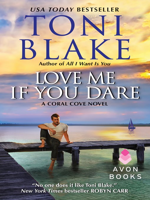 Title details for Love Me If You Dare by Toni Blake - Available